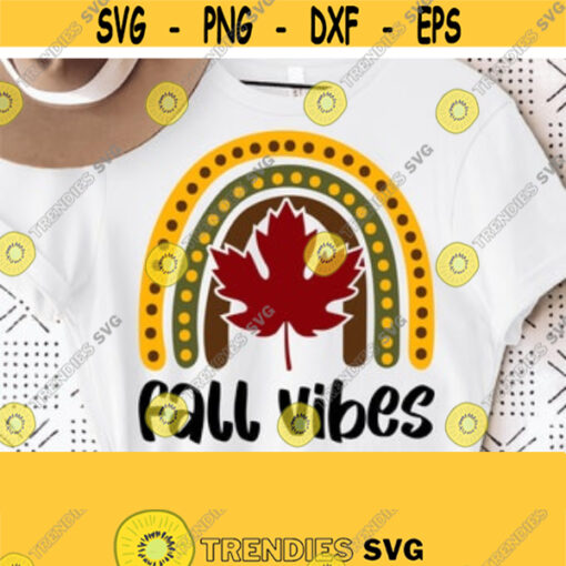Fall Vibes SvgFall Shirt Png Rainbow Fall Vibes Png File Sublimation Designs Download Boho Fall Svg Cut FileAutumn LeavesCommercial Use Design 110