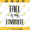 Fall is my Favorite Decal Files cut files for cricut svg png dxf Design 204