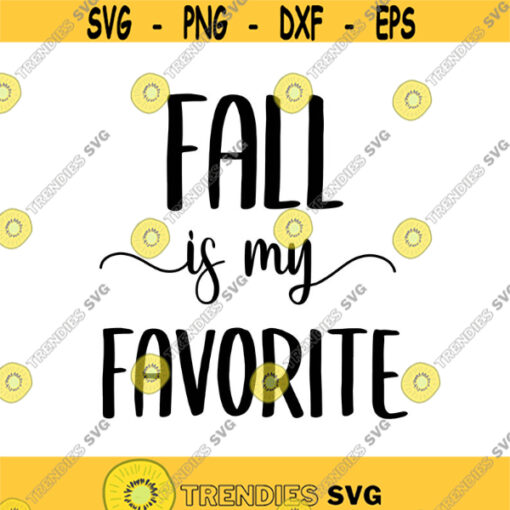 Fall is my Favorite Decal Files cut files for cricut svg png dxf Design 204