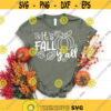 Fall svg Its Fall Yall svg Autumn svg Fall Shirt svg Pumpkin svg Autumn Leaves svg dxf eps png Print Cut File Instant Download Design 53.jpg