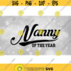 Family Clipart Black Bold Baseball Style Swoosh Word Nanny with of the Year in Block Type PrintCut Digital Download SVG PNG Design 704