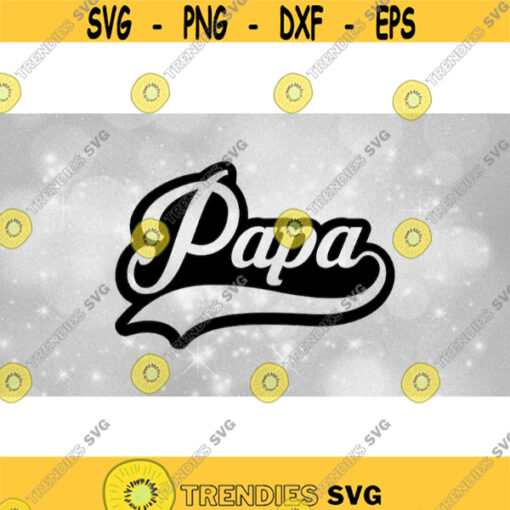 Family Clipart Grandfathers Cutout Word Papa in Fancy Type with Baseball Style Curved Swoosh Underline Digital Download SVG PNG Design 1021