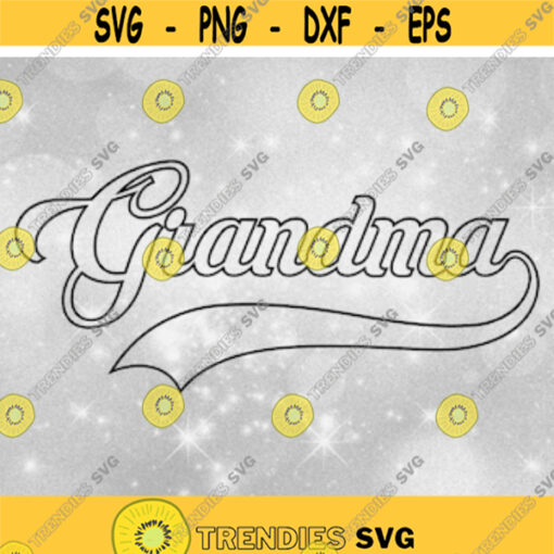 Family Clipart Layered Word Grandma in Fancy Type w Baseball Style Swoosh Underline Change Colors yourself Digital Download SVGPNG Design 351