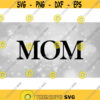 Family Clipart Moms Simple Elegant Word MOM in Fancy Bold Black Type for Mom Mommy or Mothers Day Digital Download SVG PNG Design 1151