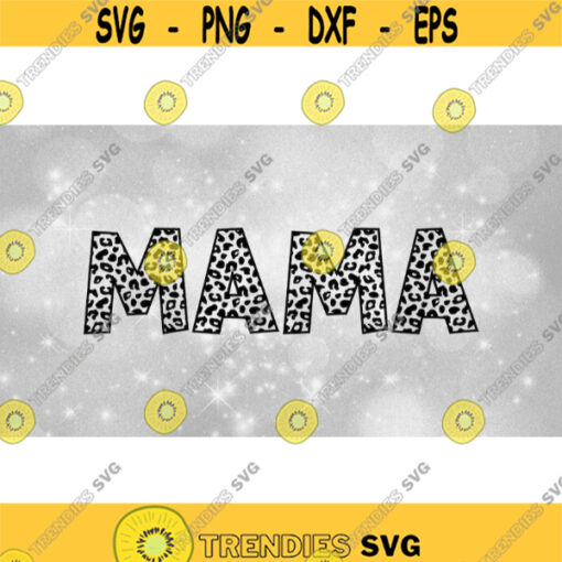 Family Clipart Mothers or Moms Word Mama in Bold Letter Style with Leopard Skin or Cheetah Background Digital Download SVG PNG Design 557