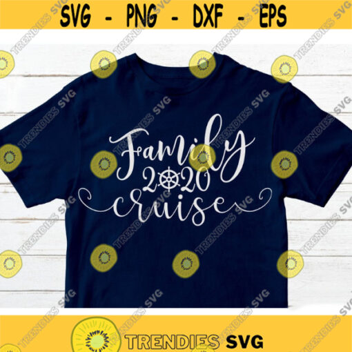 Family Cruise 2020 SVG Cruise SVG Family cruise trip svg Vacation 2020 SVG Summer Holidays svg Cruise svg file for shirt Design 241.jpg