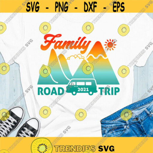Family Road Trip 2021 SVG Family Trip SVG Family Vacation SVG Outdoor adventures