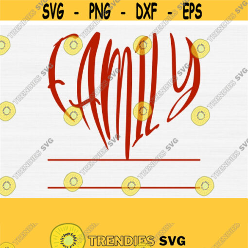 Family Split Letter Monogram Heart Svg Files for Cricut Desings With Name Outline Silhouette Cut Files Printable Heart PngEpsDxf Design 717