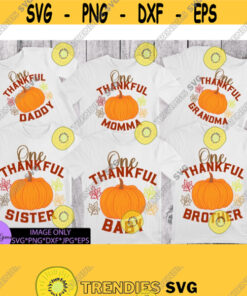 Family Thanksgiving Matching Family Thanksgiving Family Matching Thanksgiving Thankful Thankful Family Pumpkin Svg Digital Download Design 464 Cut Files Svg Clipart S