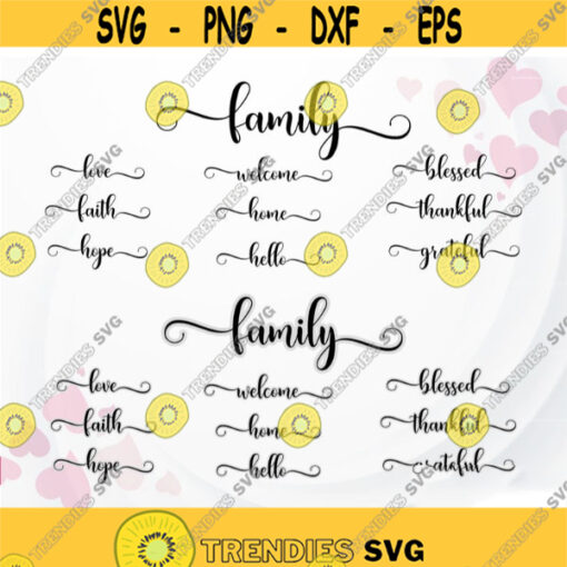 Family Words SVG Welcome SVG Love svg Christian SVG Inspirational words svg bundle Calligraphy words for Home Hello svg Faith svg Design 250.jpg