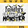 Familys Little Monster Svg Cut File Funny Halloween Quote Halloween Saying Halloween Quotes Bundle Halloween Clipart Design 1515 copy