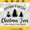 Farm Fresh Christmas Trees Christmas Tree Sign Retro Sign svg Vintage Christmas svg Christmas Sign Silhouette Cricut cut files Design 1222