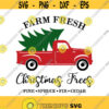 Farm Fresh Christmas Trees svg Christmas Farm Truck svg Christmas Truck svg Retro Vintage svg Red Truck Tree Farm Sign Digital File Design 1220