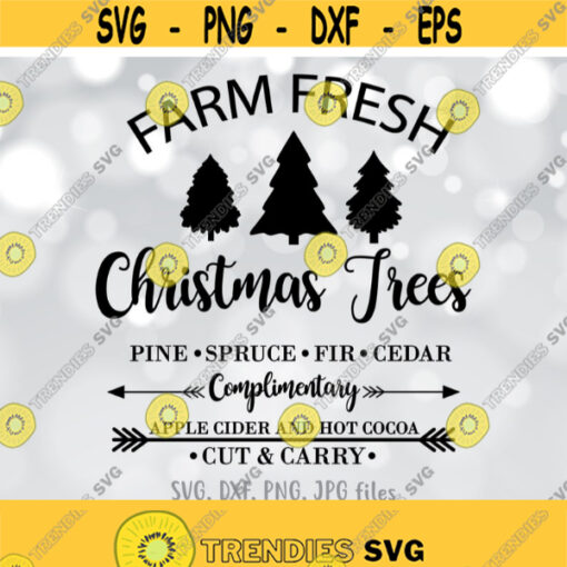 Farm Fresh Christmas Trees svg Christmas Farm svg Christmas Tree Sign svg Retro Vintage svg Pine Spruce Fir Tree Farm Sign Digital File Design 178