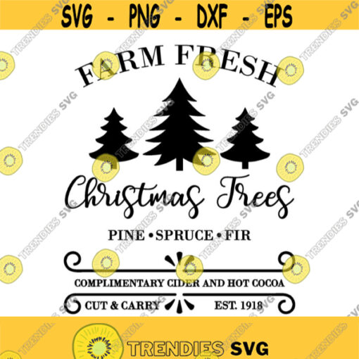 Farm Fresh Christmas Trees svg Christmas Tree Farm svg Christmas sign svg Tree Farm svg Cricut Silhouette Christmas Cut Files Design 1221