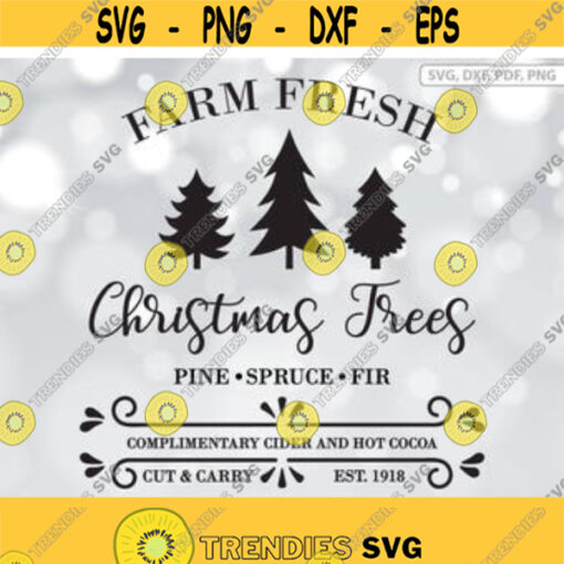 Farm Fresh Christmas Trees svg File Christmas sign svg for Christmas Vintage style Christmas cut file Farmhouse Digital Download Design 109