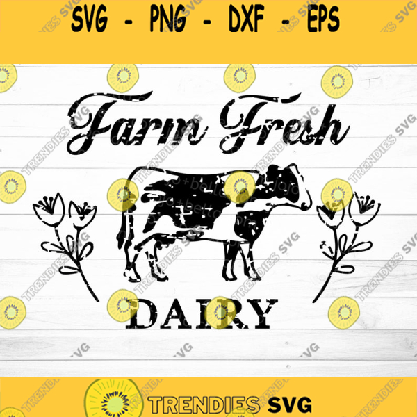 Hot SVG - Farm Fresh Dairy Svg Farmhouse Svg Farmhouse Kitchen Svg ...