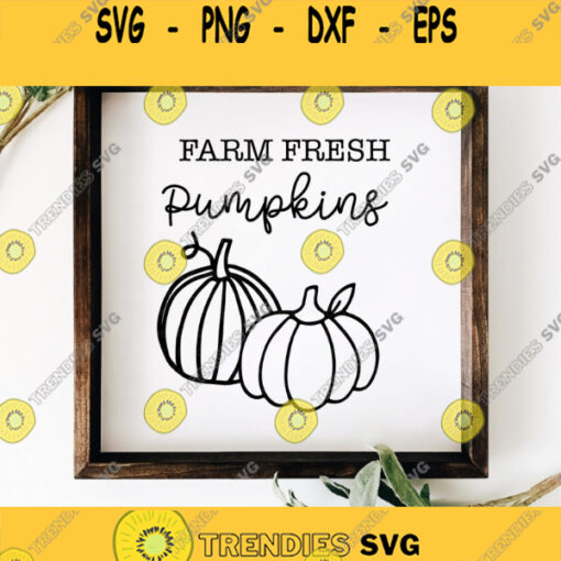 Farm Fresh Pumpkins Cut File Farm Fresh Pumpkins Cricut Farm Fresh Pumpkin Graphic Design Svg files for Cricut Silhouette