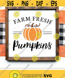 Farm Fresh Pumpkins Svg, Fall Cut Files, Autumn Svg, Dxf, Eps, Png, Fall Sign Svg, Vintage Pumpkin Svg, Autumn Clipart, Silhouette, Cricut Design -2499