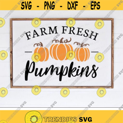 Farm Fresh Pumpkins Svg Fall Svg Dxf Eps Png Autumn Cut Files Fall Sign Svg Pumpkin Patch Svg Autumn Clipart Silhouette Cricut Design 2505 .jpg