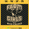 Farm Girls Have Nice Calves 1