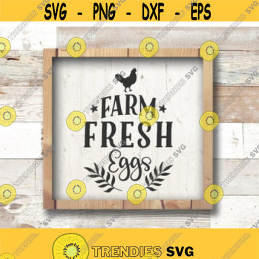 Farm svg Farm Fresh Eggs SVG Farm Fresh Eggs Farmhouse SVG Farm Fresh SVG Fresh Eggs svg Farmhouse svg Fresh Eggs Design 74