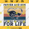 Father And Son Fishing Partner For Life Svg Png Dxf Eps