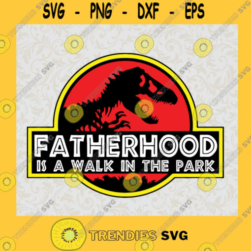 Fatherhood Svg Daddy And Baby Svg Happy Fathers Day Svg Jurassic Park Svg Dinosaur Svg