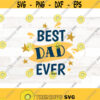 Fathers Day Best Dad Ever svg Fathers day stepdad Fathers Day Shirt svg Best Dad ever svg png Dad Gift Design 627