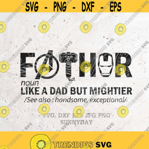 Fathor SVGFathers Day svgSuperhero Dad Svg FileDXFSilhouette Cameo Print Vinyl Cricut CuttingT shirt DesignDad svgDad life Design 97