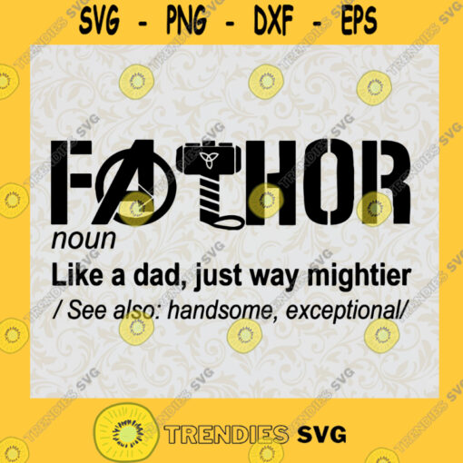 Fathor Svg Marvel Superstar Svg Fathers Day Svg Superhero Svg Thor Myth Svg