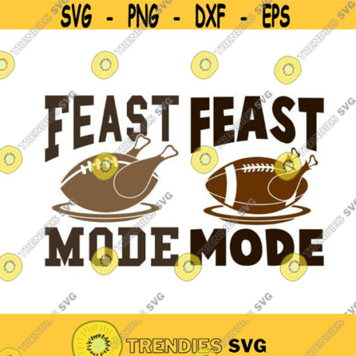 Feast Mode Cuttable Design SVG PNG DXF eps Designs Cameo File Silhouette Design 198