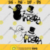 Feelin Frosty The Snowman SVG PNG EPS File For Cricut Silhouette Cut Files Vector Digital File