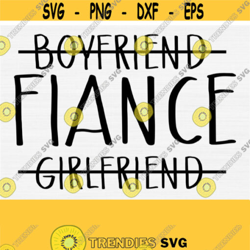 Fiance Svg Boyfriend Svg Girfriend Svg Engagement svg Wedding SvgGetting Married Couple DesignCut FilesVector Clipart Insant Download Design 779