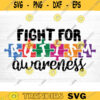 Fight For Autism Awareness Svg File Vector Printable Clipart Autism Quote Svg Funny Autism Saying Svg Cricut Decal Monogram Design 767 copy
