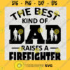 Firefighter Dad Svg Best Dad Ever Svg The Most Important Job Svg Protect Us Svg