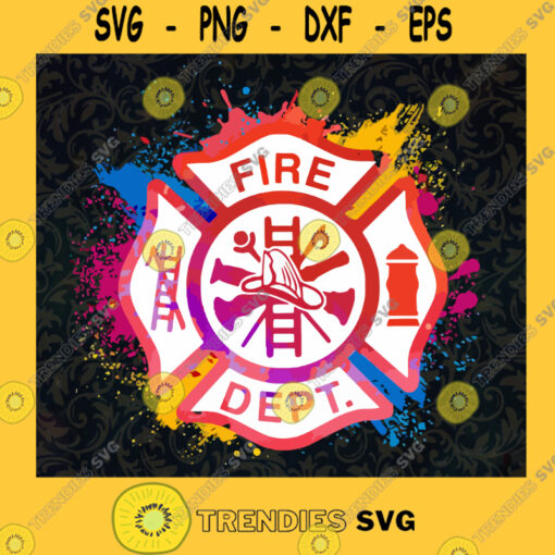 Firefighter Fire Dept SVG Amazing Job Idea for Perfect Gift Gift for Firefighter Digital Files Cut Files For Cricut Instant Download Vector Download Print Files
