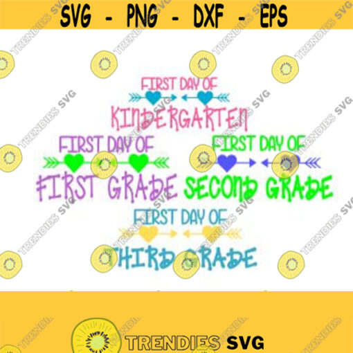 First Day of School SVG 1st Day of Kindergarten Svg 1st Day of First Grade Svg DXF Ps Ai and Pdf Digital Cutting Files