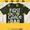 First Grade Dad Svg Father of the 1st Grader Svg T Shirt Cut File Cricut Silhouette Design White Image for Black Shirt Iron on Transfer Design 599
