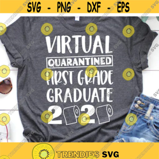 First Grade Graduate Svg Quarantined Svg First Grade Last Day of School Peace Out 1st Grade Funny Shirt Svg File for Cricut Png