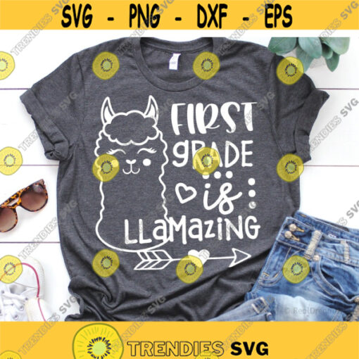 First Grade Is Llamazing Svg 1st Grade Svg Girl First Grade Back to School Svg Funny Kids Llama Shirt Svg Cut File for Cricut Png Dxf Design 6496.jpg