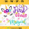 First Grade Is Magical Svg Unicorn School Svg 1st Grade Svg Unicorn Svg First Grade Svg First Grade Shirt Svg Svg Designs For Cricut