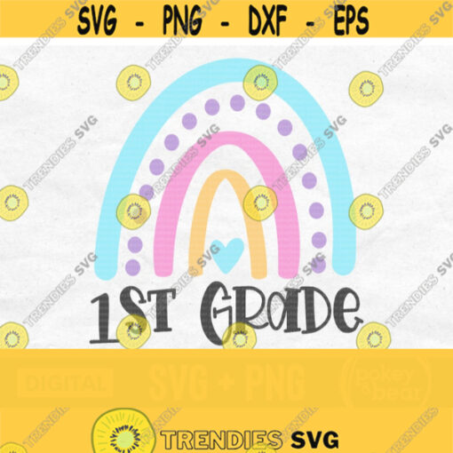 First Grade Svg 1st Grade Svg Rainbow Svg Back To School Svg First Grade Png Sublimation Design School Shirt Svg Teacher Svg Design 742