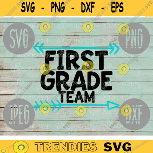 First Grade Team svg png jpeg dxf cut file Small Business Use Back to School Teacher Appreciation Faculty Staff Elementary High School 1131