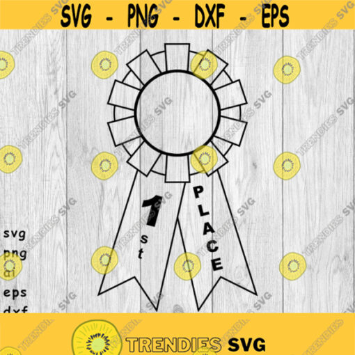 First Place Ribbon svg png ai eps dxf DIGITAL FILES for Cricut CNC and other cut or print projects Design 389