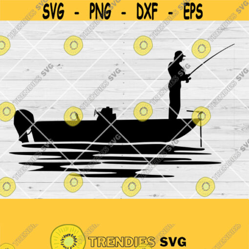 Fisherman SVG Motorboat Fishing Svg Fisherman Silhouette Fisherman Clip Art Fish svg Fishing Boat svg Fishing Cut File png dxf jpg eps