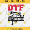 Fishing Dtf Down To Fish Svg Png