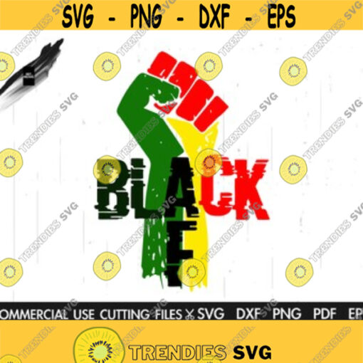 Fist Black AF Svg Fist Africa SVG Afro Svg Black Power Fist Svg Africa Flag Fist African American Svg Black History Month Svg Cut File Design 40