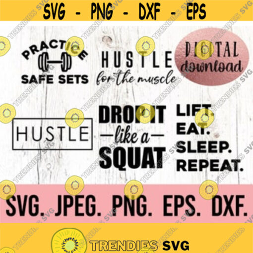Fitness SVG Bundle Instant Download Cricut Cut File Hustle For The Muscle Drop It Lie A Squat Gym svg Motivational png workout Design 404