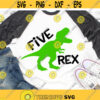 Five Rex Svg Boy Fifth Birthday Svg Dinosaur Svg T Rex Svg Birthday Dude Svg Baby Boy Birthday Shirt Svg Files for Cricut Png Dxf Design 7441.jpg